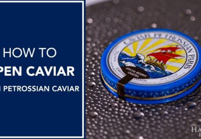 How To Open Caviar | With Petrossian Caviar