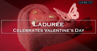 Ladurée - Sweet ideas for Valentine's Day - LUXE.TV