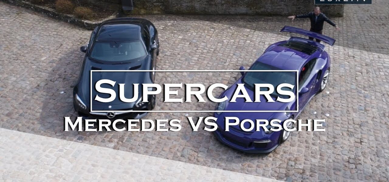 Porsche X Mercedes - compete in a duel at the top ! - LUXE.TV